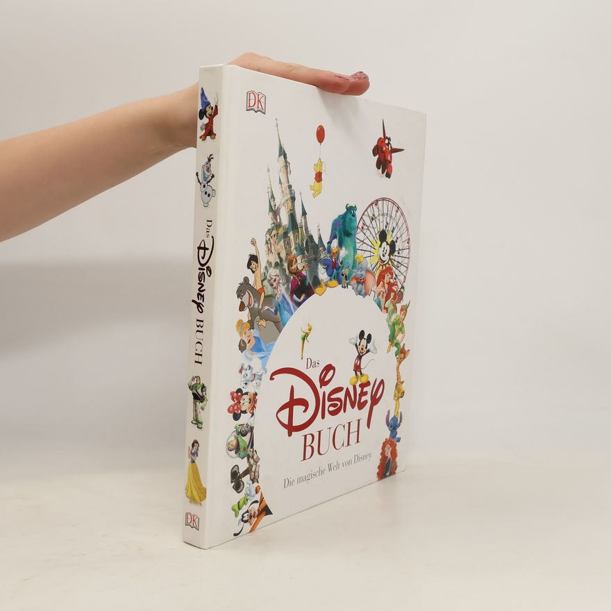 AA.VV. Das Disney Buch. Die magische Welt von Disney