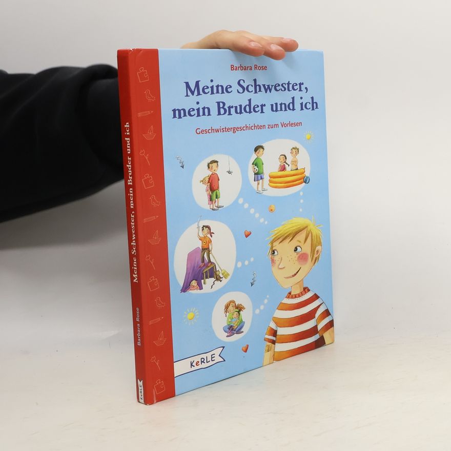 Barbara Rose Meine Schwester, mein Bruder und ich