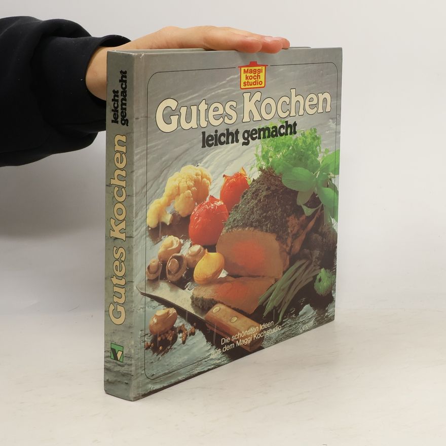 Kolektiv autorů Gutes Kochen leicht gemacht