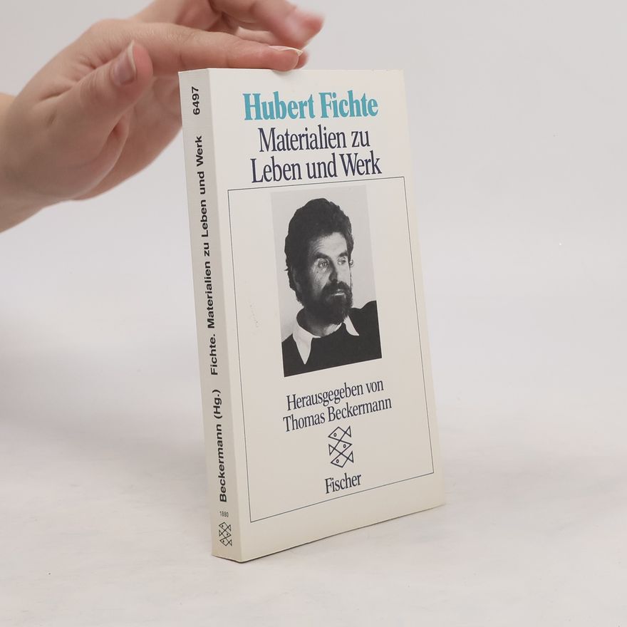 Thomas Beckermann Hubert Fichte, Materialien zu Leben und Werk