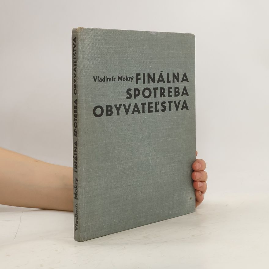 Vladimír Mokrý Finálna spotreba obyvateĺstva