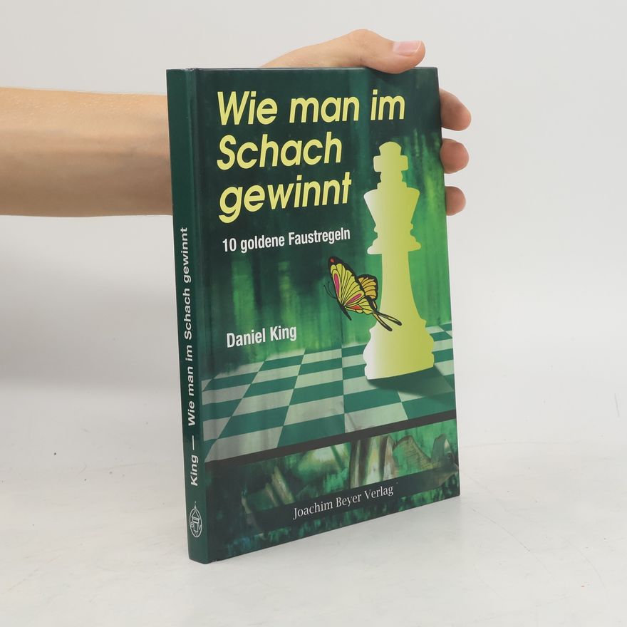 Daniel King Wie man im Schach gewinnt