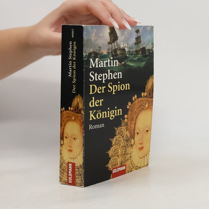 Stephen Martin Der Spion der Königin