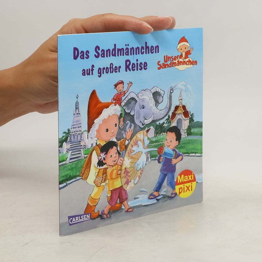 Simone Nettingsmeier Das Sandmännchen auf großer Reise