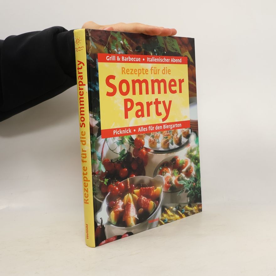 Carola Reich Rezepte für die Sommerparty
