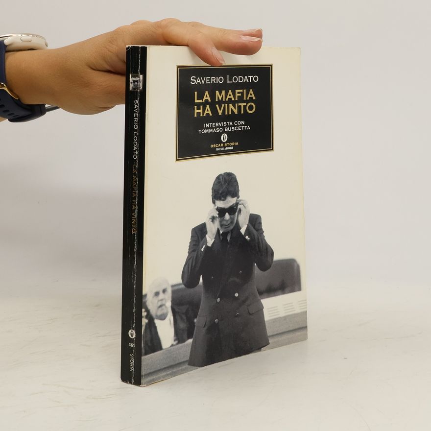Tommaso Buscetta La mafia ha vinto. Intervista con Tommaso Buscetta