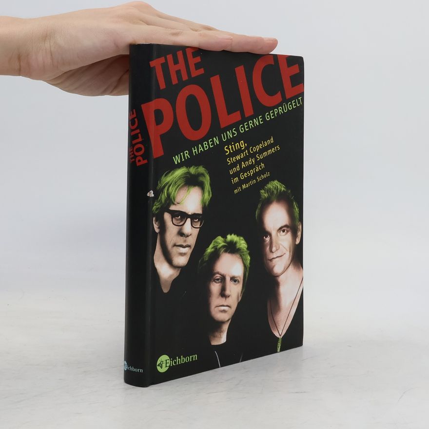 Sting The Police - wir haben uns gerne geprügelt