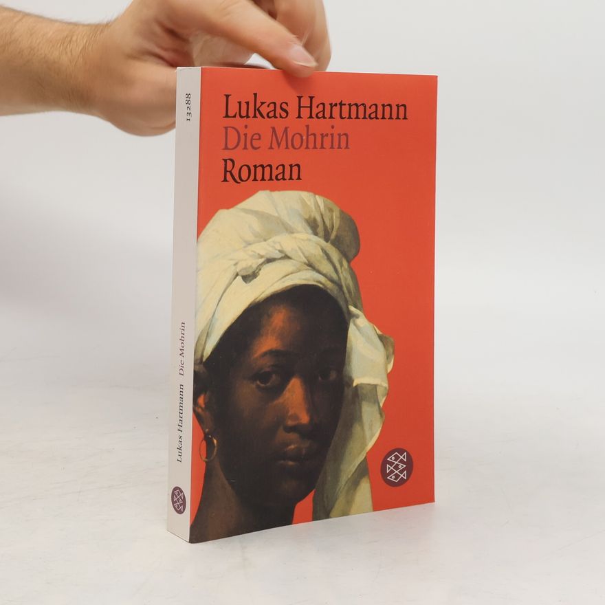 Lukas Hartmann Die Mohrin
