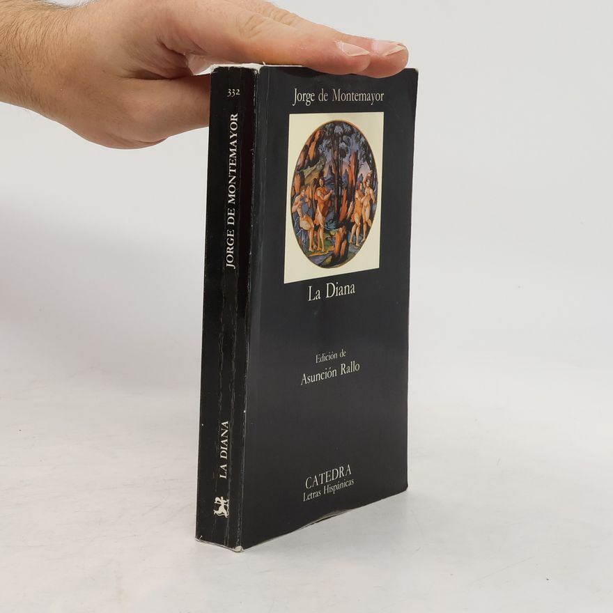 Jorge de Montemayor Los siete libros de la Diana