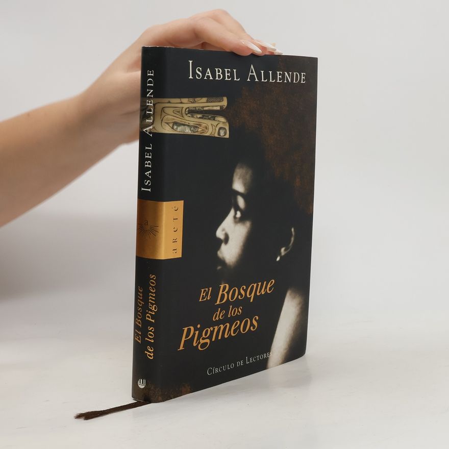 Isabel Allende El Bosque de los Pigmeos
