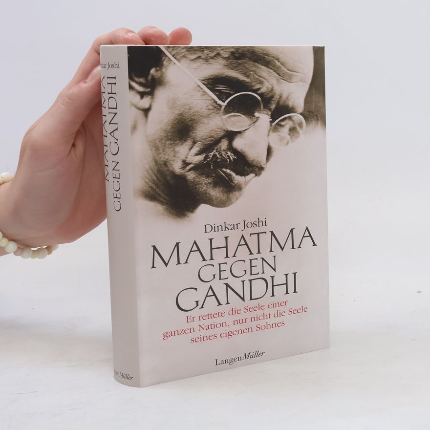 Dinakara Jos i. Mahatma gegen Gandhi