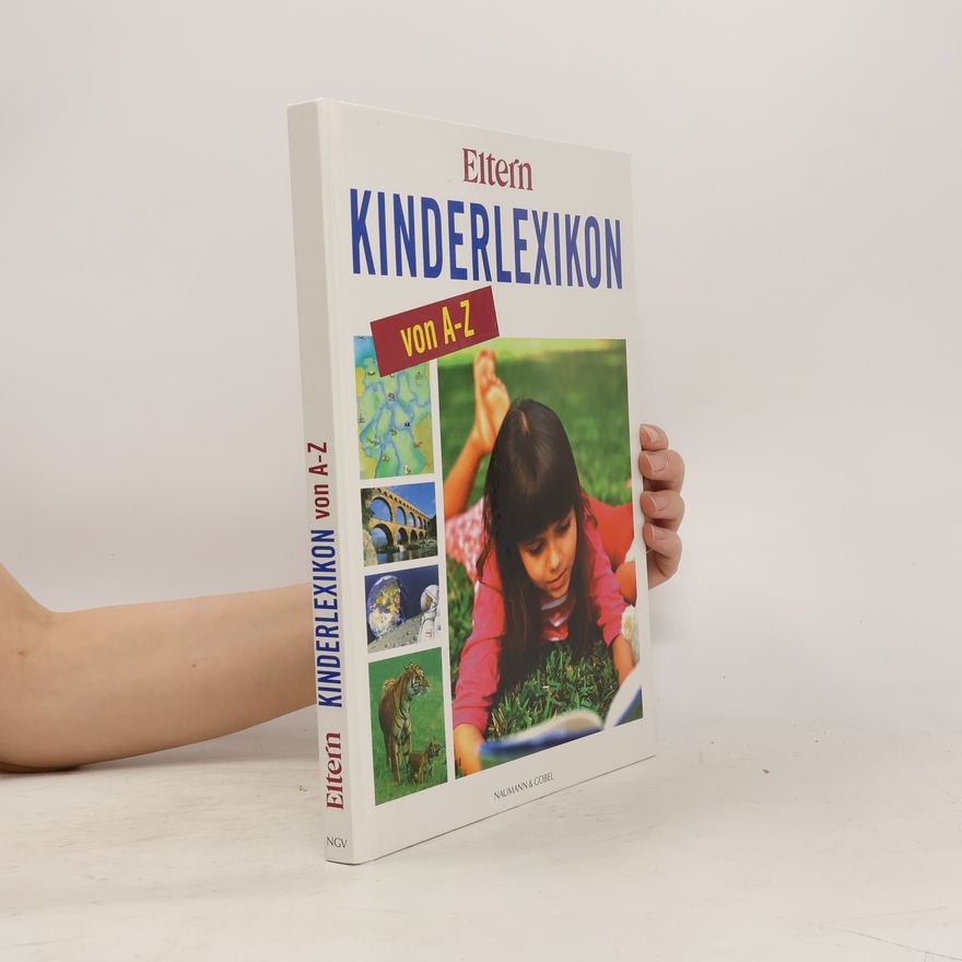 Autorenkollektiv Kinderlexikon von A - Z