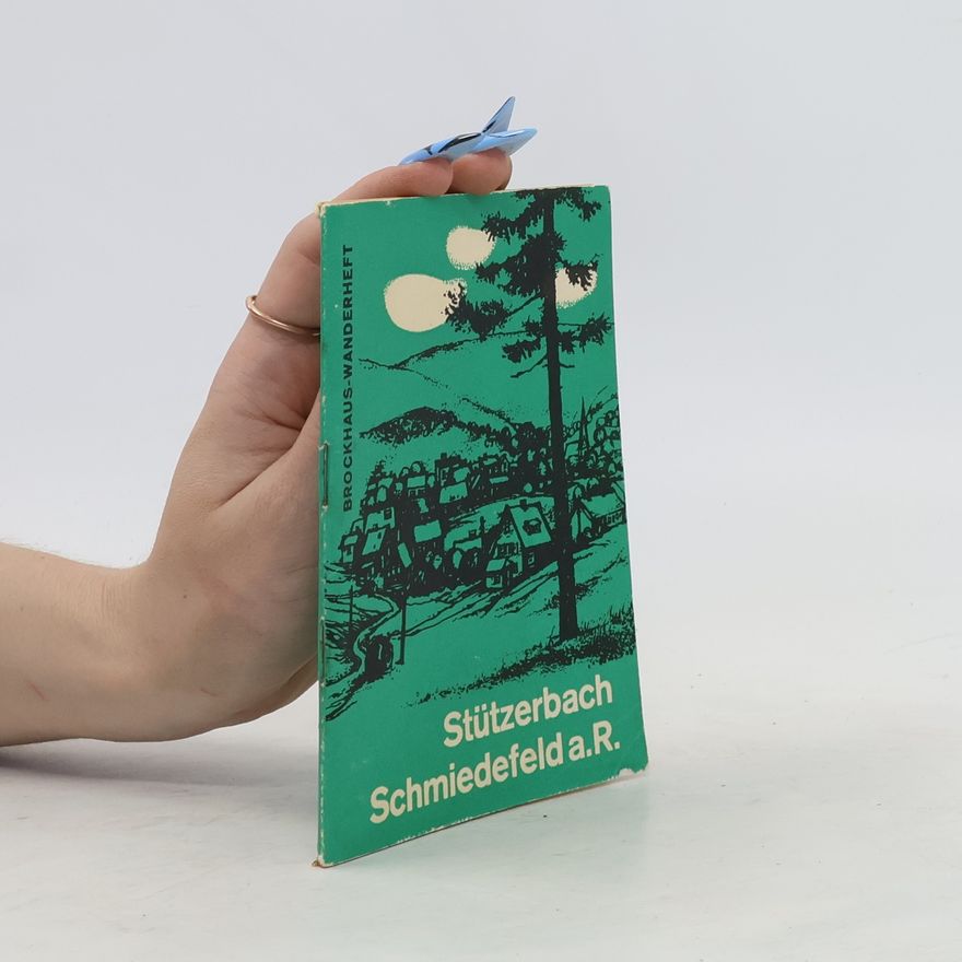 Kolektív autorov Stützerbach Schmiedefeld a. R.
