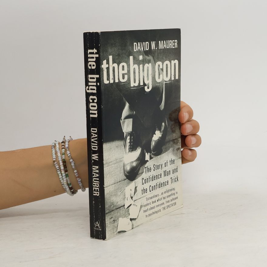 David W. Maurer The Big Con