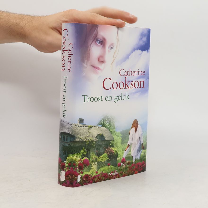 Catherine Cookson Troost en geluk