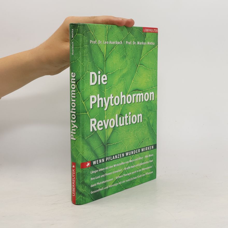 Markus Metka Die Phytohormon Revolution