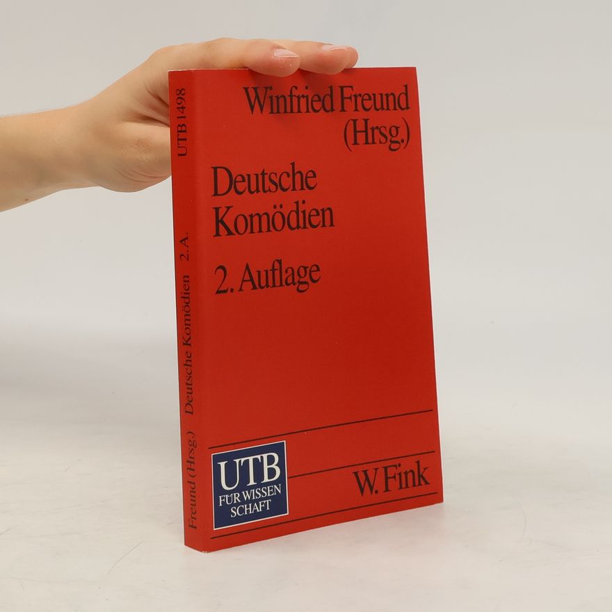 Winfried Freund Deutsche Komodien 2