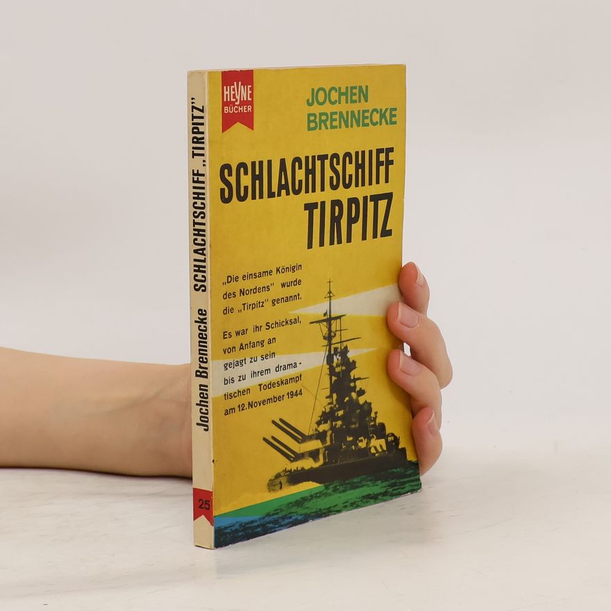 Jochen Brennecke Schlachtschiff Tirpitz