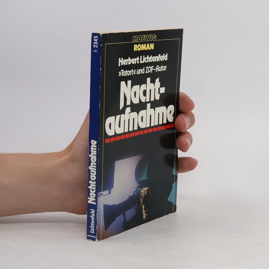 Herbert Lichtenfeld Nachtaufnahme
