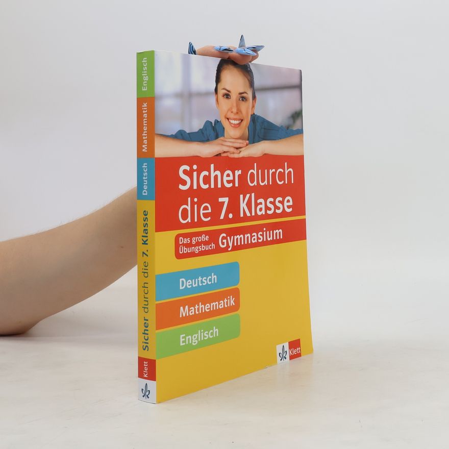 Autorenkollektiv Sicher durch die 7. Klasse - Deutsch, Mathe, Englisch