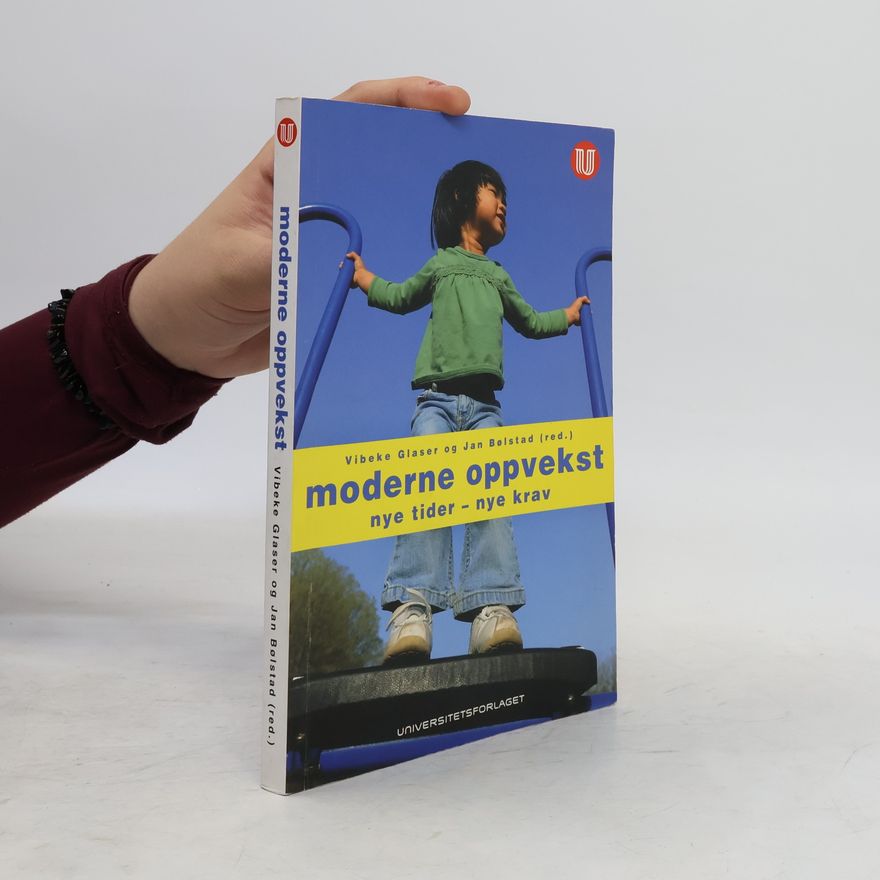 Jan Bølstad Moderne oppvekst