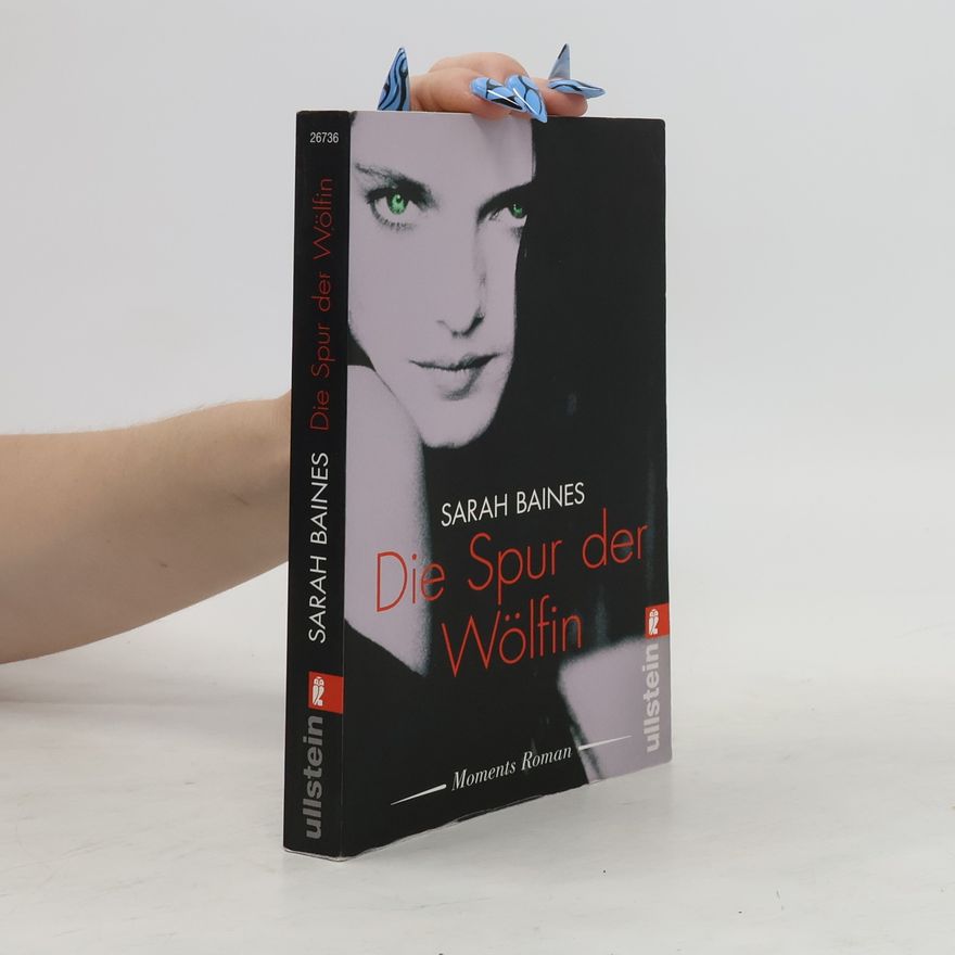 Sarah Baines Die Spur der Wölfin