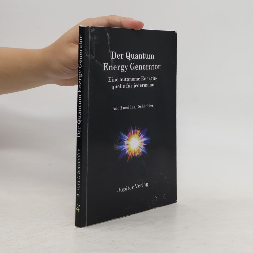 Inge Schneider Der Quantum Energy Generator
