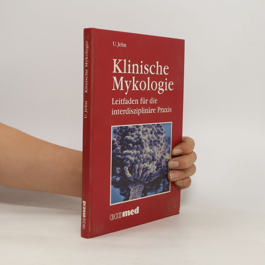 Ulrich Jehn Klinische Mykologie