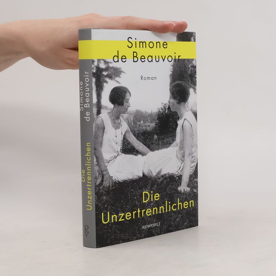 Simone de Beauvoir Die Unzertrennlichen