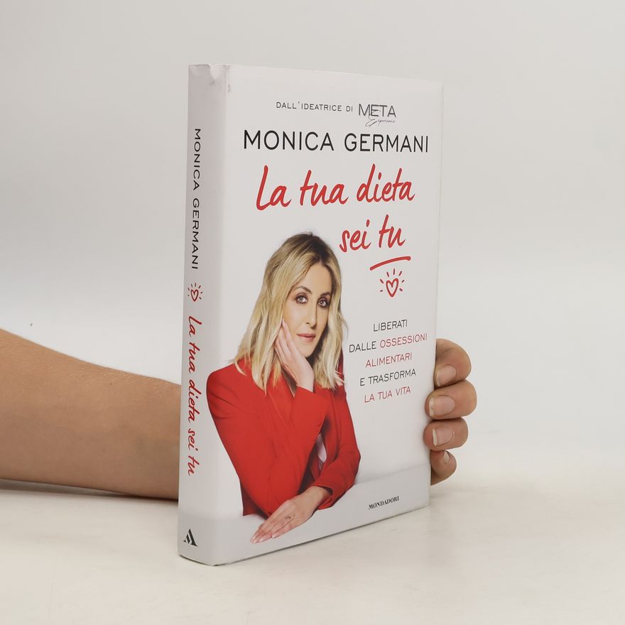 Monica Germani La tua dieta sei tu