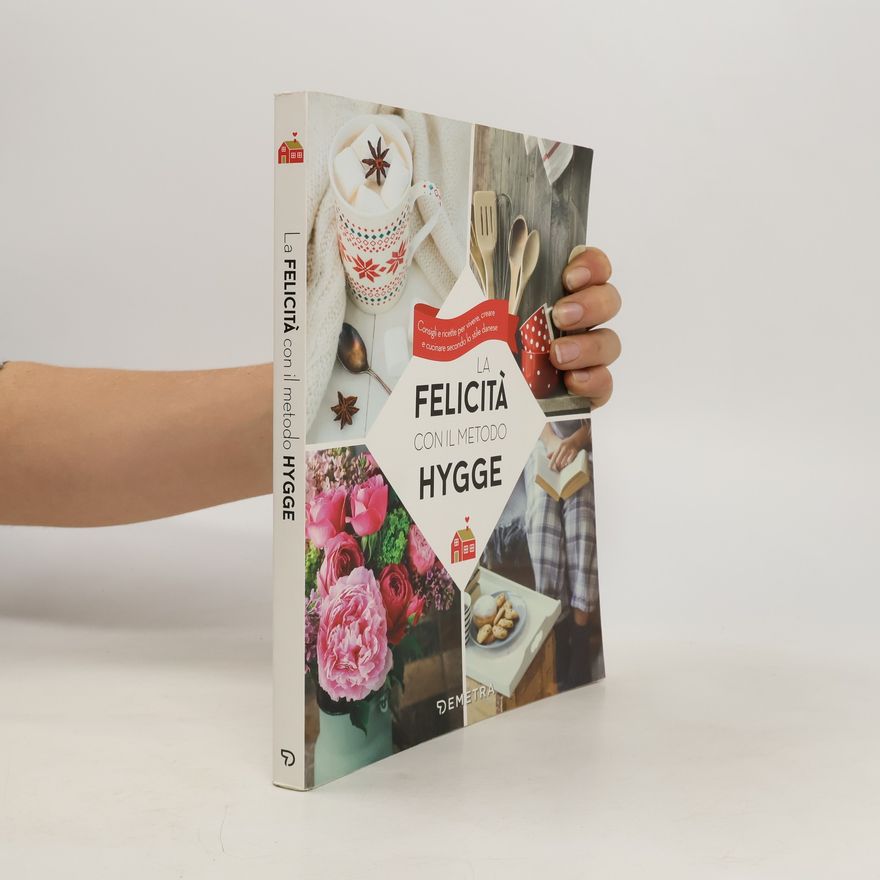 Autorenkollektiv La felicità con il metodo Hygge