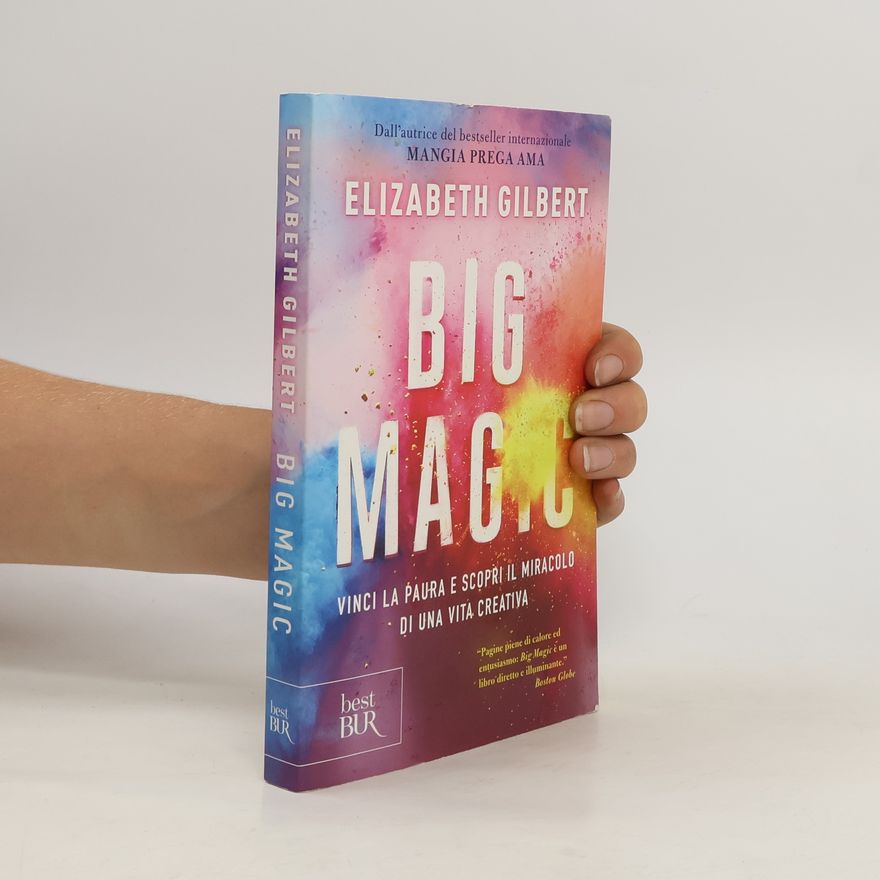 Elizabeth Gilbertová Big Magic