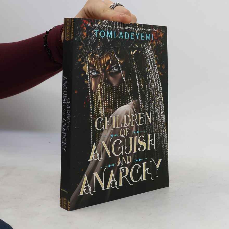Tomi Adeyemi Children of Anguish and Anarchy