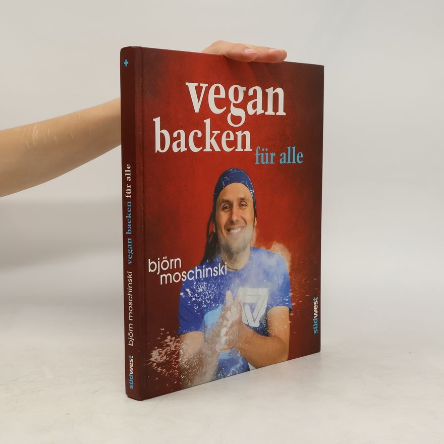 Björn Moschinski Vegan backen für alle