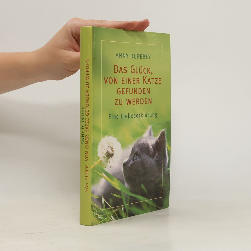 Anny Duperey Das Glück, von einer Katze gefunden zu werden