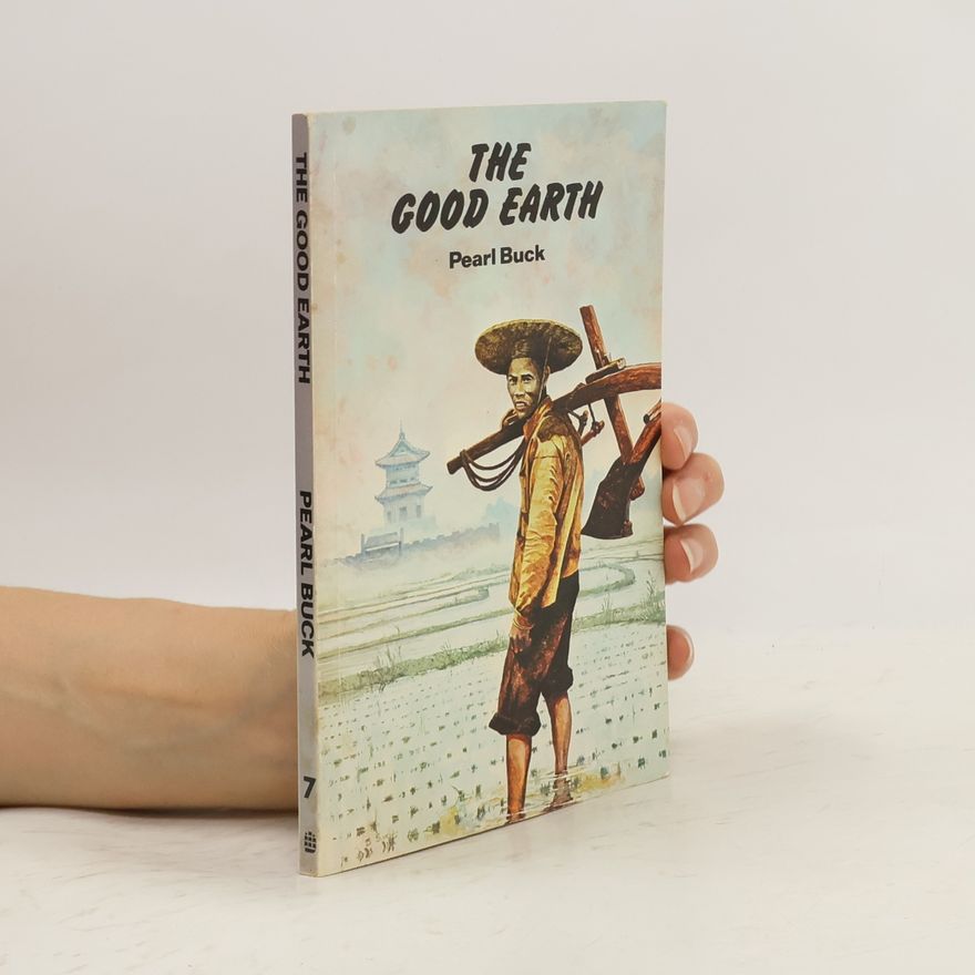 Pearl S. Buck The Good Earth