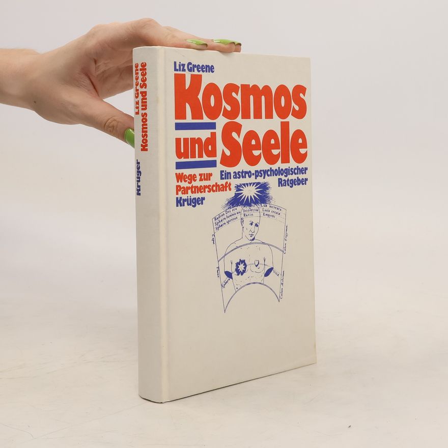 Liz Greene Kosmos und Seele