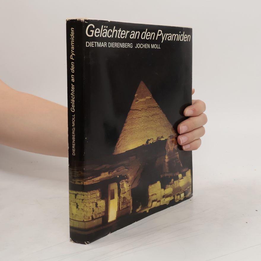 Dietmar Dierenberg Gelächter an den Pyramiden