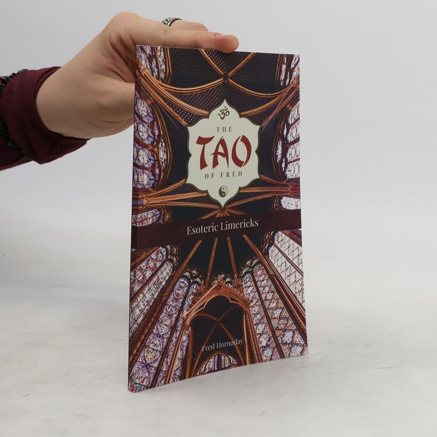 Fred Hornaday The Tao of Fred