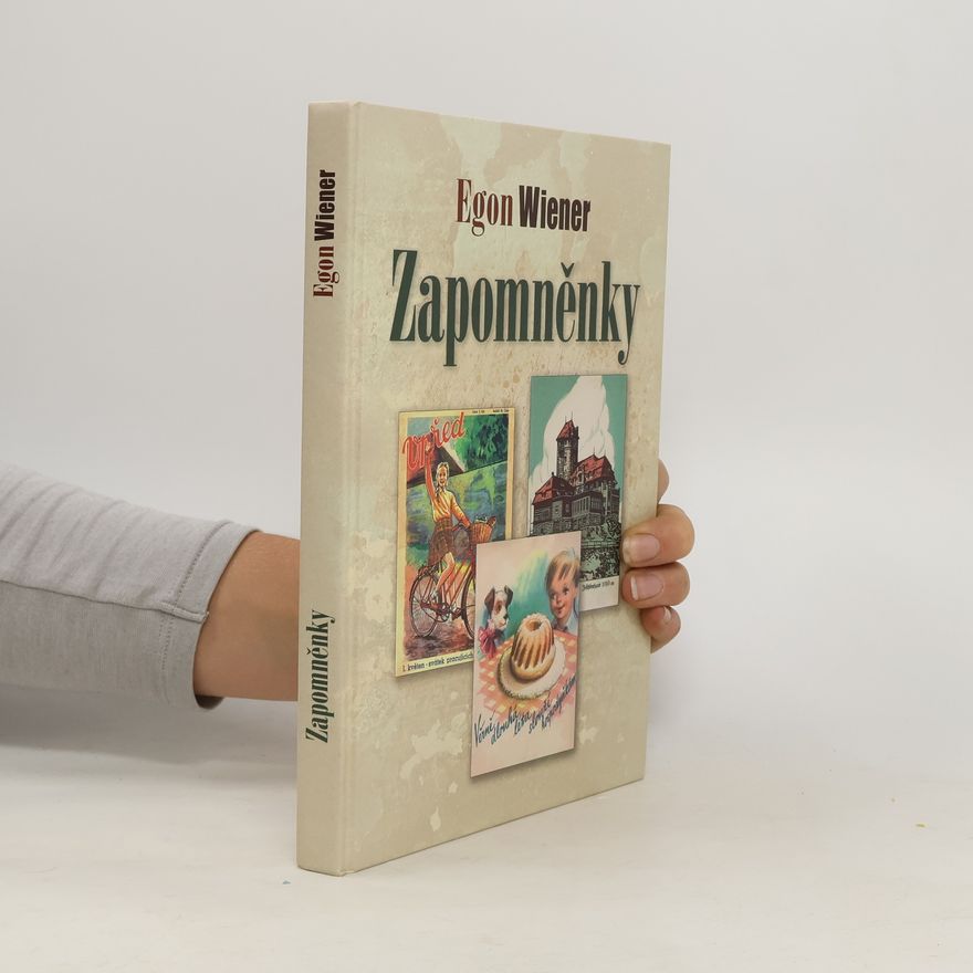 Egon Wiener Zapomněnky