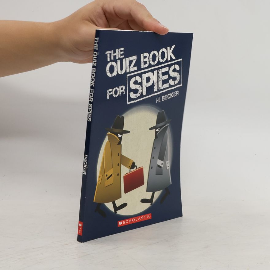 Helaine Becker The Quiz Book for Spies