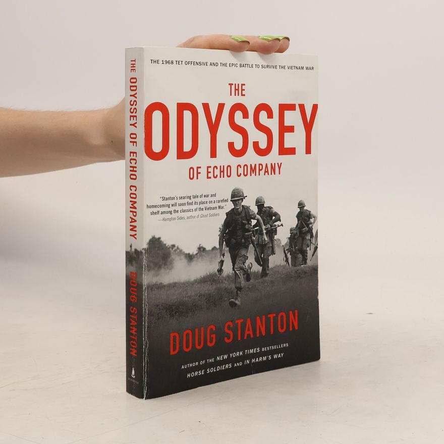 Doug Stanton The Odyssey of Echo Company