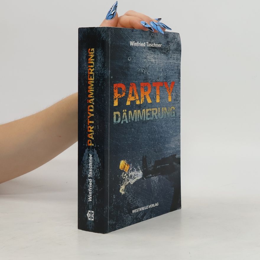 Winfried Taschner Partydämmerung