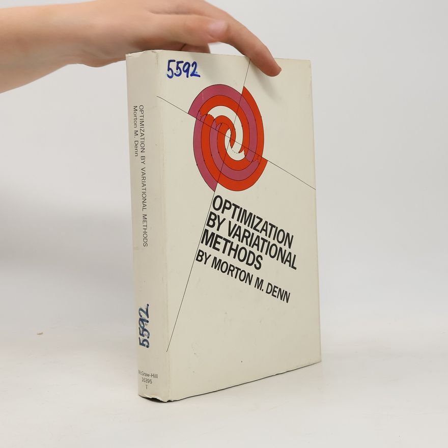 Morton M. Denn Optimization by Variational Methods