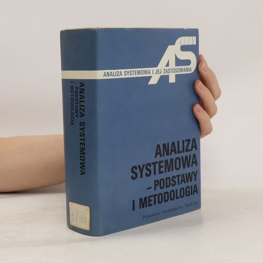 Autorenkollektiv Analiza systemowa - podstawy i metodologia