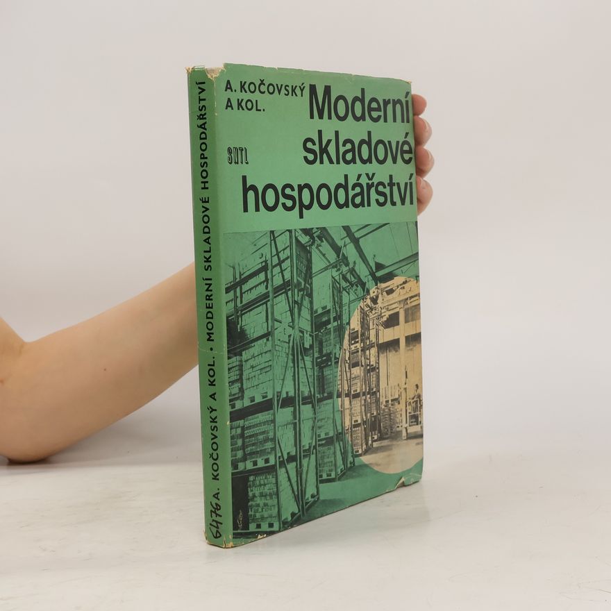 A. Kočovský Moderní skladové hospodářství