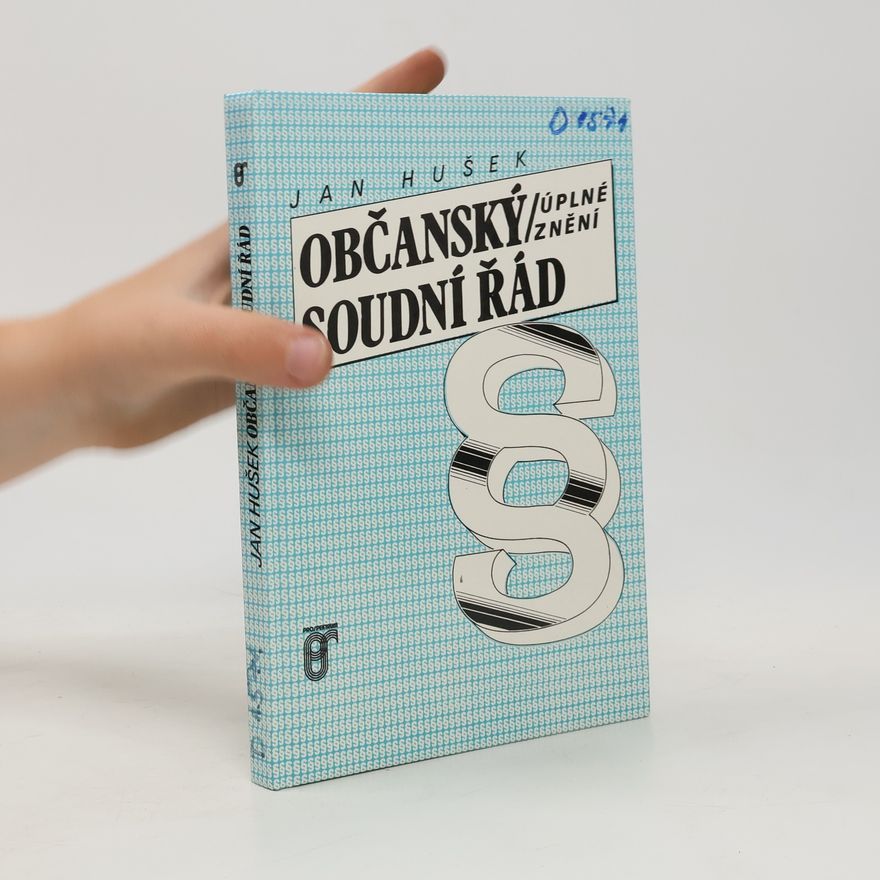 Jan Húsek Občanský soudní řád : úplné znění