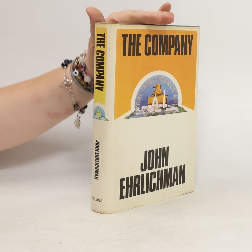 John D. Ehrlichman The Company
