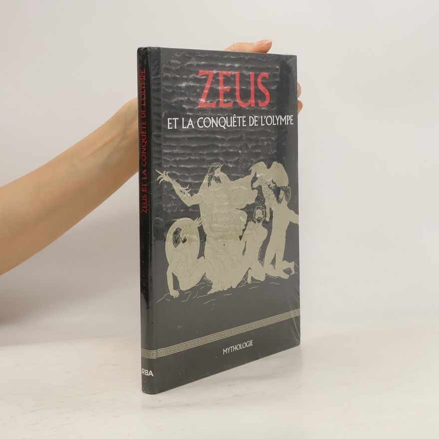 Kolektiv autorů Zeus et la conquête de l'Olympe
