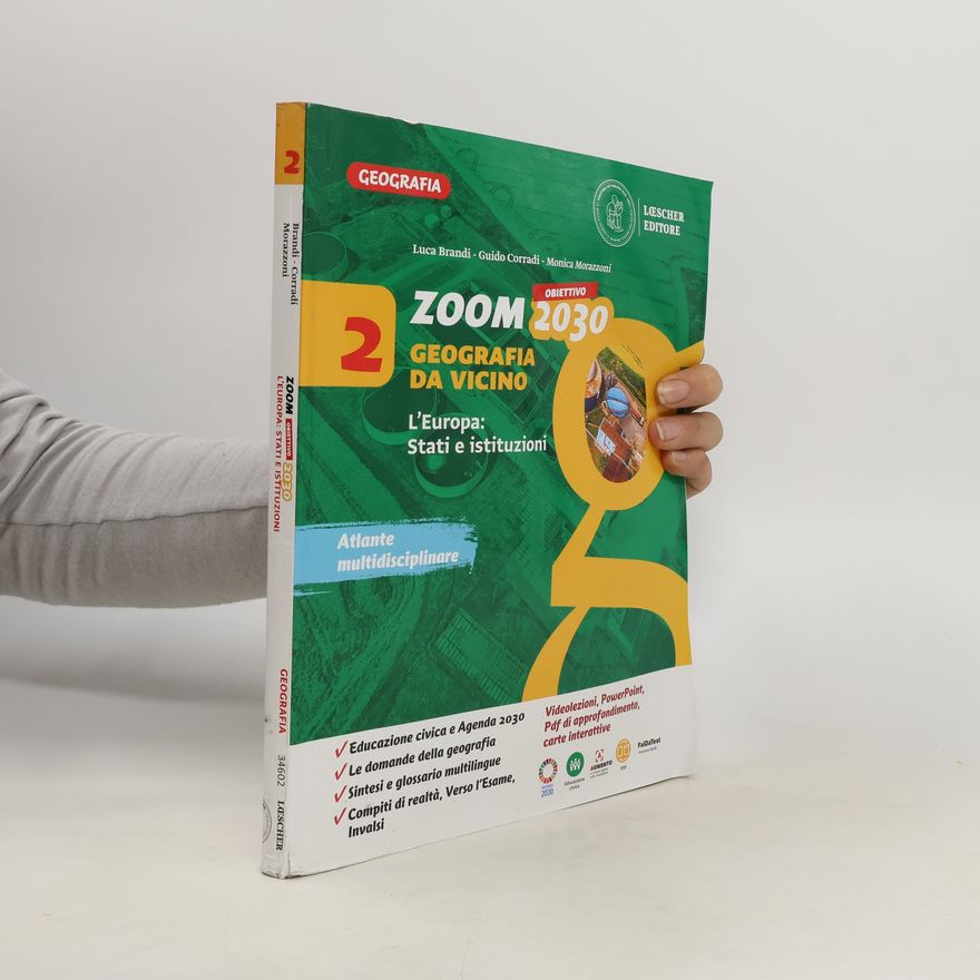 Monica Morazzoni Zoom. Obiettivo 2030. Geografia da vicino 2